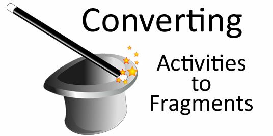 Converting Android activities to fragments activityToFragment icon